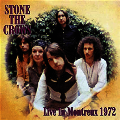 Stone The Crows — Live At Montreux 1972 앨범 커버