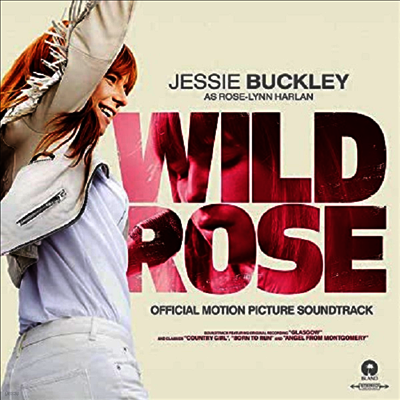 Jessie Buckley — Wild Rose (와일드 로즈) (Soundtrack) 앨범 커버