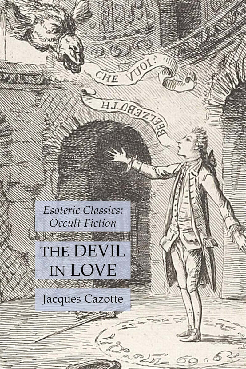 The Devil in Love: Esoteric Classics: Occult Fiction - 예스24