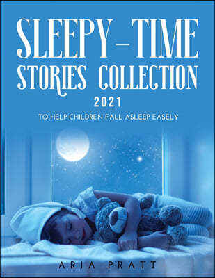 Sleepy-Time Stories Collection 2021