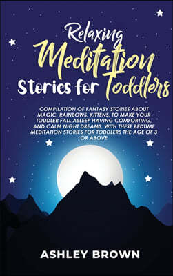 Bedtime Meditation Stories for Toddlers