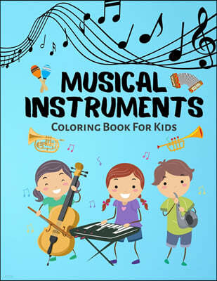 Musical Instruments Coloring Book For Kids