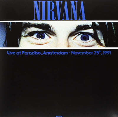 Nirvana — Live At Paradiso, Amsterdam : November 25th, 1991 앨범 커버