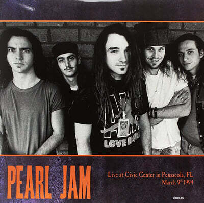 Pearl Jam — Live At Civic Center In Pensacola, FL March 9th 1994 앨범 커버