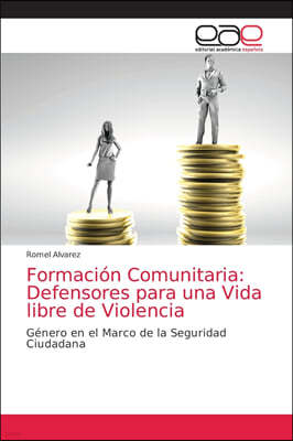 Formacion Comunitaria: Defensores para una Vida libre de Violencia