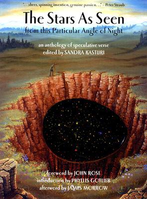 The Stars as Seen from This Particular Angle of Night: An Anthology of Speculative Verse