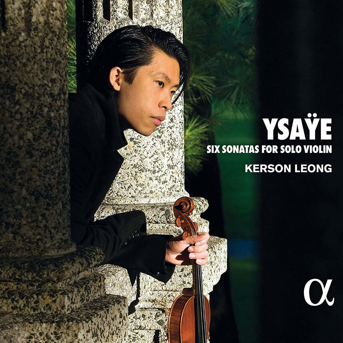Kerson Leong 이자이: 무반주 바이올린 소나타 전곡 (Ysaye: Six Sonatas For Solo Violin)