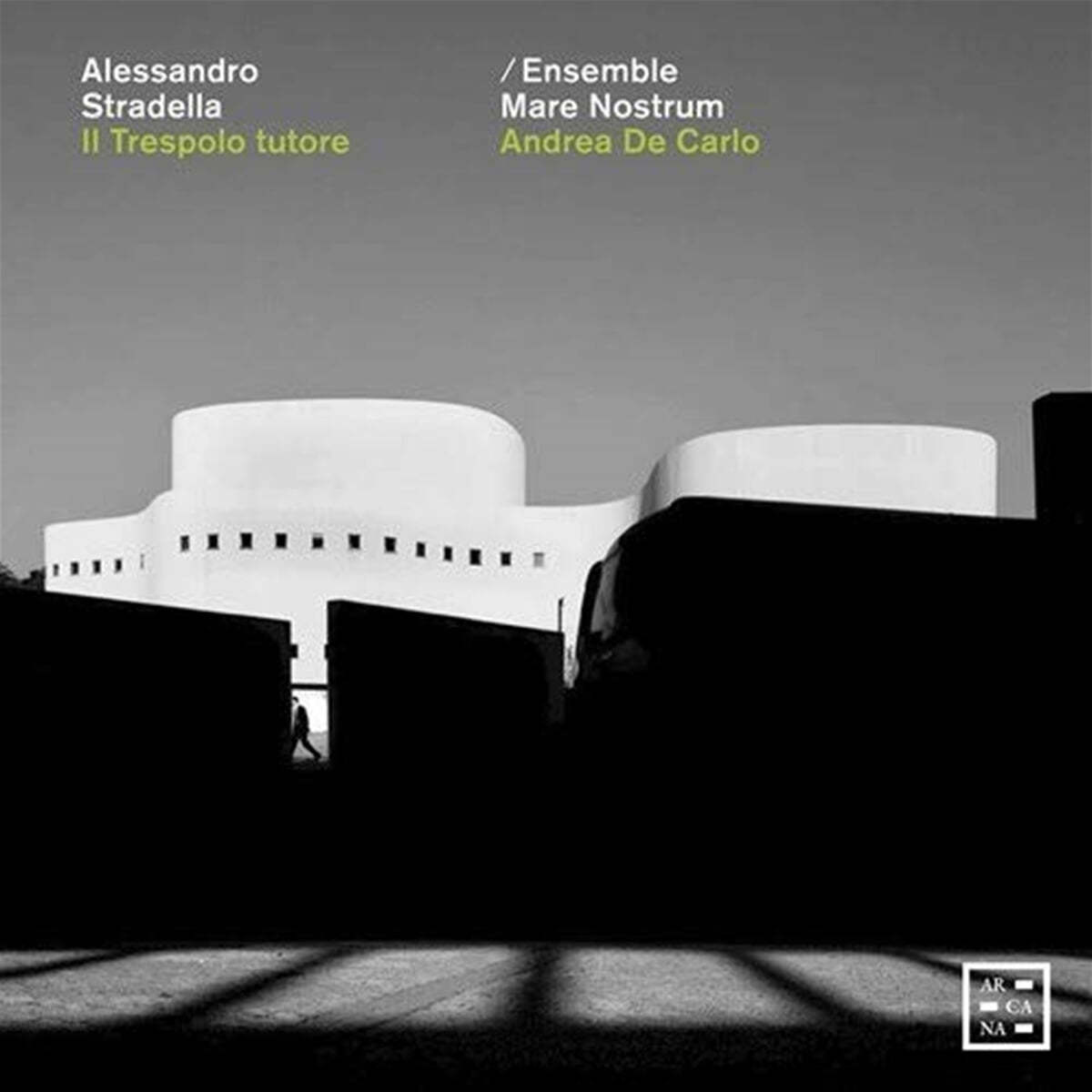 Andrea De Carlo 스트라델라: 오페라 '트레스폴로 선생' (Stradella: Il Trespolo tutore)
