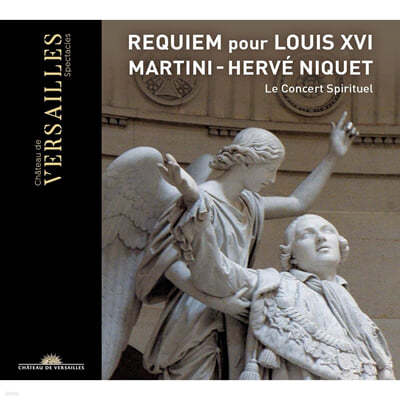 Le Concert Spirituel -- Ƽ:  16   (Jean-Paul-Egide Martini: Requiem pour Louis XVI)
