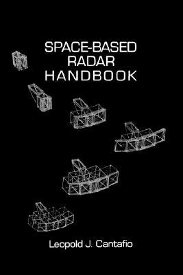 Space-Based Radar Handbook