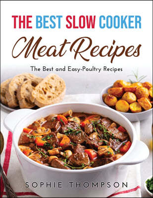 The Best Slow Cooker Meat Recipes