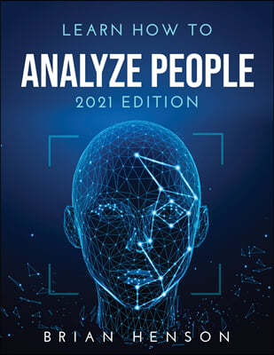 LEARN HOW TO ANALYZE PEOPLE