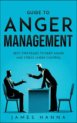 Guide to Anger Management