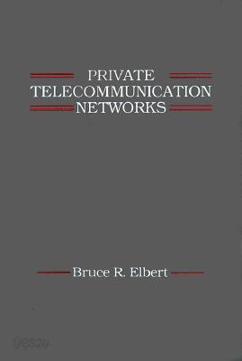 Private Telecommunication Networks