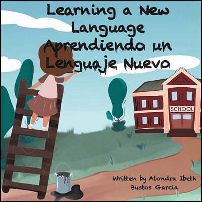 Learning a New Language/ Aprendiendo un Lenguaje Nuevo
