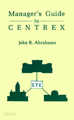 Managers' Guide to Centrex