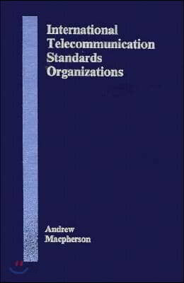 International Telecommunication Standards Organizations