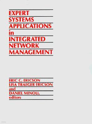 Expert Systems Applications in Integrated Network Management