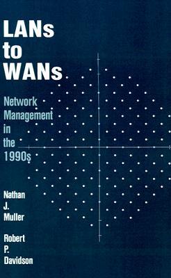 LANs to WANs: Network Management in the 1990s