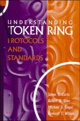 Understanding Token Ring Protocols & Standards