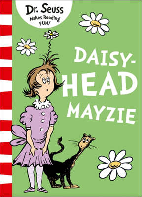 A Daisy-Head Mayzie