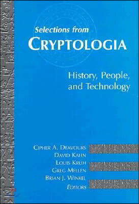 Selections from Cryptologia: History, People, and Technology