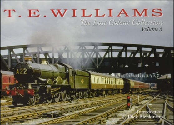 The T.E. WILLIAMS - THE LOST COLOUR COLLECTION