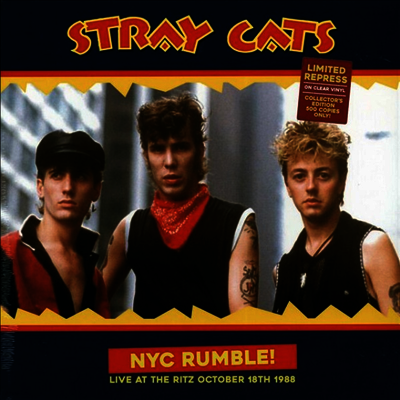 Stray Cats — Nyc Rumble! (Live At The Ritz October 18. 1988) 앨범 커버