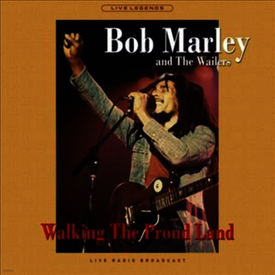 Bob Marley & The Wailers — Walking The Proud Land 앨범 커버