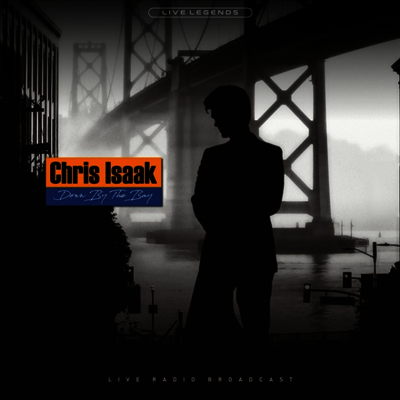 Chris Isaak — Down By The Bay: Live Broadcast 앨범 커버