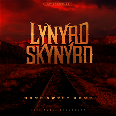 Lynyrd Skynyrd - Home Sweet Home: Live Broadcast (Crystal Vinyl)(LP)