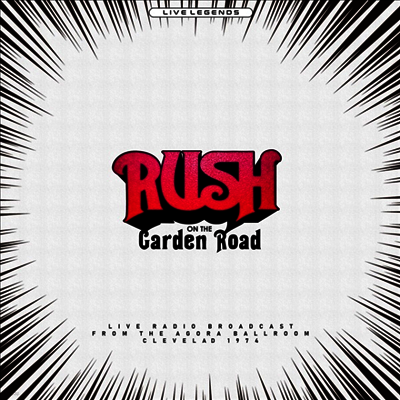 Rush — On The Garden Road: Live Broadcast 앨범 커버