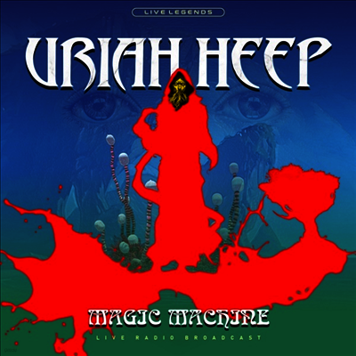 Uriah Heep — Magic Machine: Live Broadcast 앨범 커버