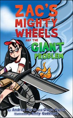 Zac's Mighty Wheels and the Giant Problem