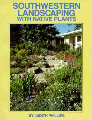 Southwestern Landscaping with Native Plants