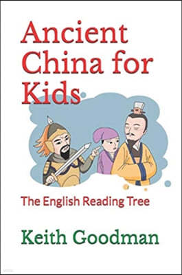 Ancient China for Kids: The English Reading Tree