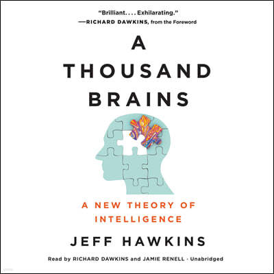 A Thousand Brains Lib/E: A New Theory of Intelligence