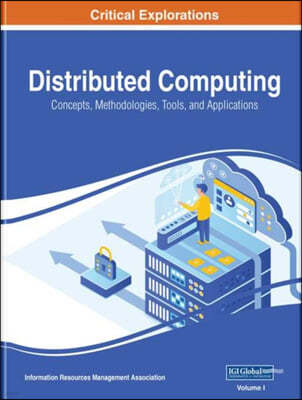 Research Anthology on Architectures, Frameworks, and Integration Strategies for Distributed and Cloud Computing