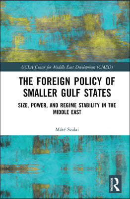 Foreign Policy of Smaller Gulf States