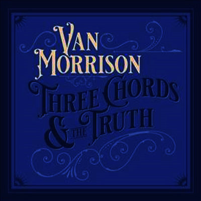 Van Morrison — Three Chords & The Truth (Gatefold) 앨범 커버