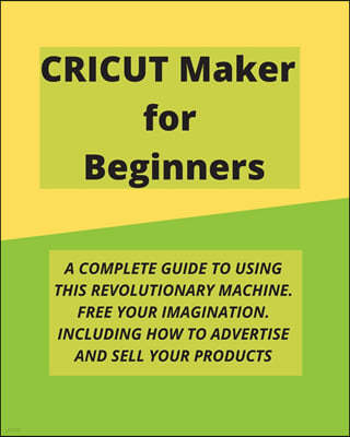 Cricut Maker for Beginners