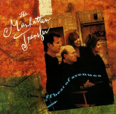 Manhattan Transfer(맨하탄 트랜스퍼) - The Offbeat Of Avenues 