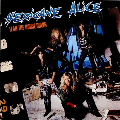 Alice Hericane - Tear The House Down (CD)