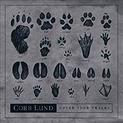 Corb Lund — Cover Your Tracks (45RPM) 앨범 커버
