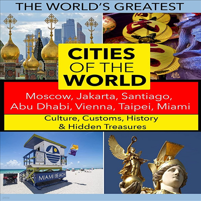 Cities Of The World: Moscow, Jakarta, Santiago, Abu Dhabi, Vienna, Taipei, Miami ( )(ڵ1)(ѱ۹ڸ)(DVD)(DVD-R)