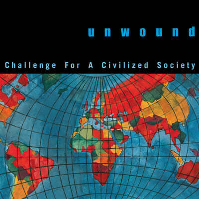 Unwound (Ϳ) - Challenge For A Civilized Society [۷ι ÷ ÷ LP] 