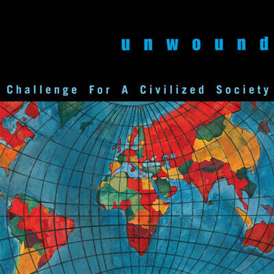 Unwound (언와운드) - Challenge For A Civilized Society [글로벌 스플래터 컬러 LP]