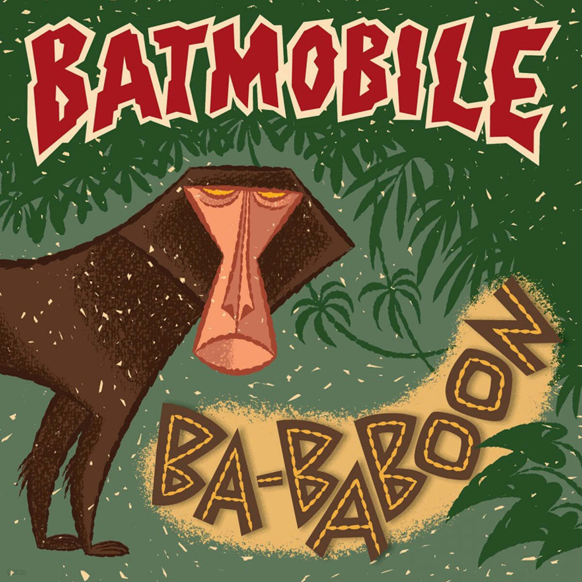 Batmobile (배트모빌) - Ba-Baboon [7인치 옐로우 컬러 Vinyl] 