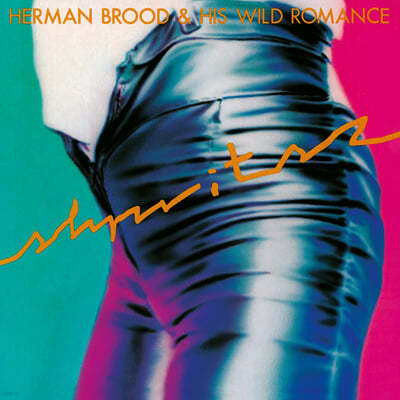 Herman Brood & His Wild Romance (㸸 η  ϵ θǽ) - Shpritsz: Remastered [ο ÷ LP] 