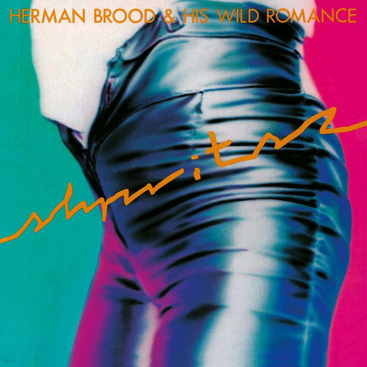 Herman Brood &amp; His Wild Romance (허만 부루드 히즈 와일드 로맨스) - Shpritsz: Remastered [옐로우 컬러 LP] 